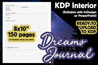KDP Interior Dream Journal: Editable & Ready to Publish